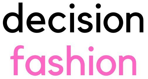 Decision Fashion